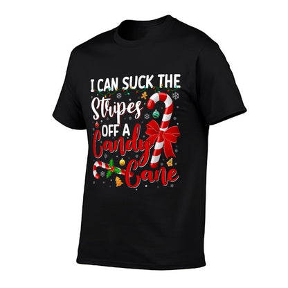 Christmas I Can Suck The Stripes Off Candy Cane Naughty Xmas  Odor-resistant T-Shirt
