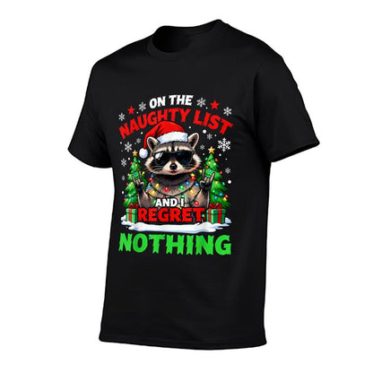 Raccoon Funny I Regret Nothing On The Naughty List Christmas  Lightweight T-Shirt