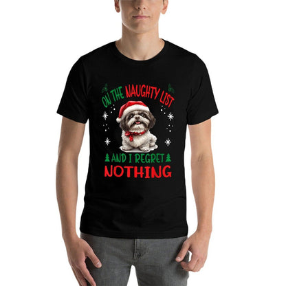 Cute Shih Tzu Dog Christmas On The Naughty List And I Regret for Men Women  Durable T-Shirt