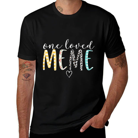 Meme Gifts Women One Loved Meme Mother&#39;s Day  Stretchy T-Shirt