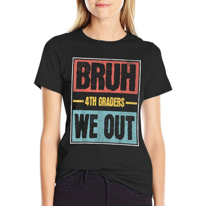 Graduation Last Day 4th Grade - Matching End School of Year  Ribbed Collar T-Shirt