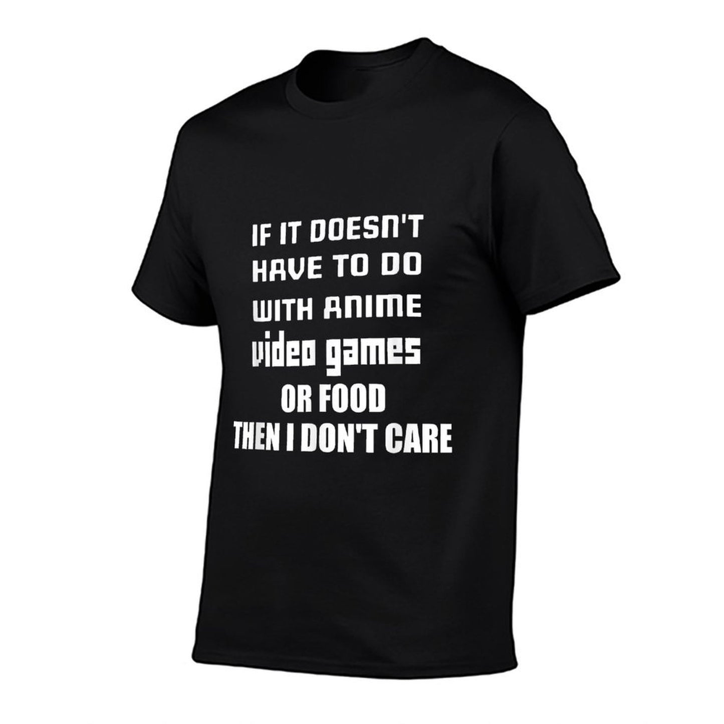 If It Doesnt Have to Do with Anime, Video Games Or Food  Summer-ready Fabric T-Shirt