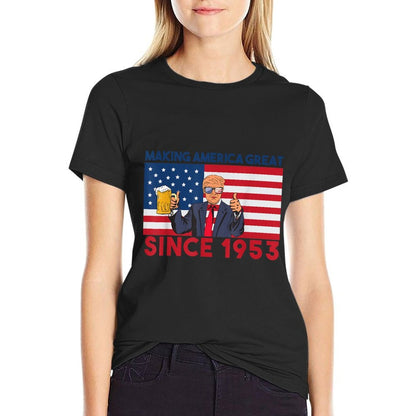 70th Birthday Making America Great 1953 70 Years Old  Stretchy T-Shirt
