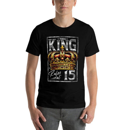 This King Rules at 15 15 Year Old Gifts 15th Birthday  Summer-ready Fabric T-Shirt