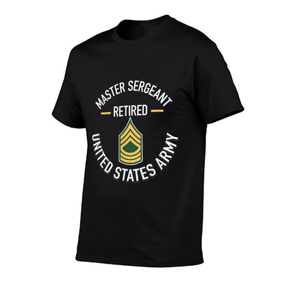 Master Sergeant MSG Retired Army Military Retirement Gifts  Tagless Design T-Shirt