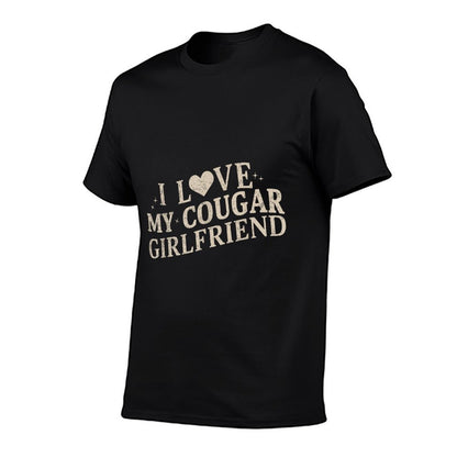 I Love My Cougar Girlfriend  Lightweight T-Shirt