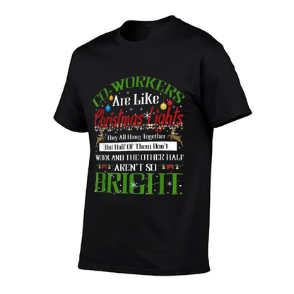 Co-workers Are Like Christmas Lights They All Hang Together  Polyester Blend T-Shirt