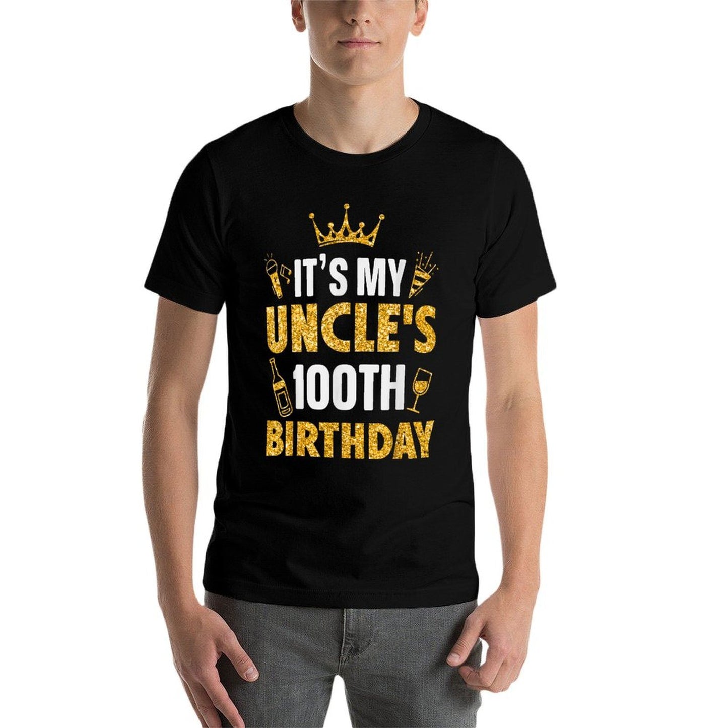 Uncle It's My Uncle's 100th Birthday 1925 100 Years Old  Durable T-Shirt
