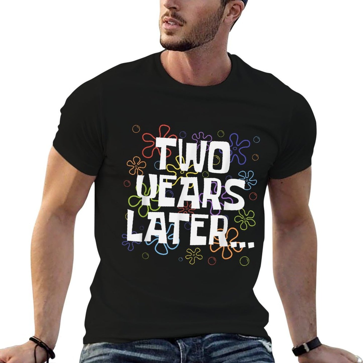 Two Years Later Funny Meme 2 Years Old 2nd Birthday Party  Stretchy T-Shirt
