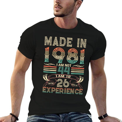 Made in 1981 I'm Not 44th Birthday Experience Vintage Retro  Easy-care T-Shirt