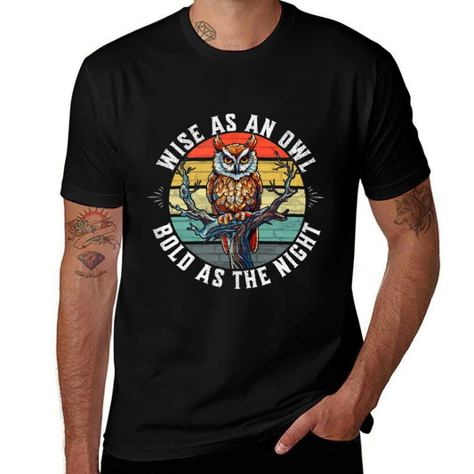 Wise As An Owl Bold As The Night Twilight Majestic Wisdom  Fade-proof Color T-Shirt