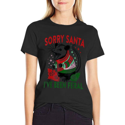 Sorry Santa Ive Been Feral Christmas Holiday Opossum Meme  High-quality Stitching T-Shirt