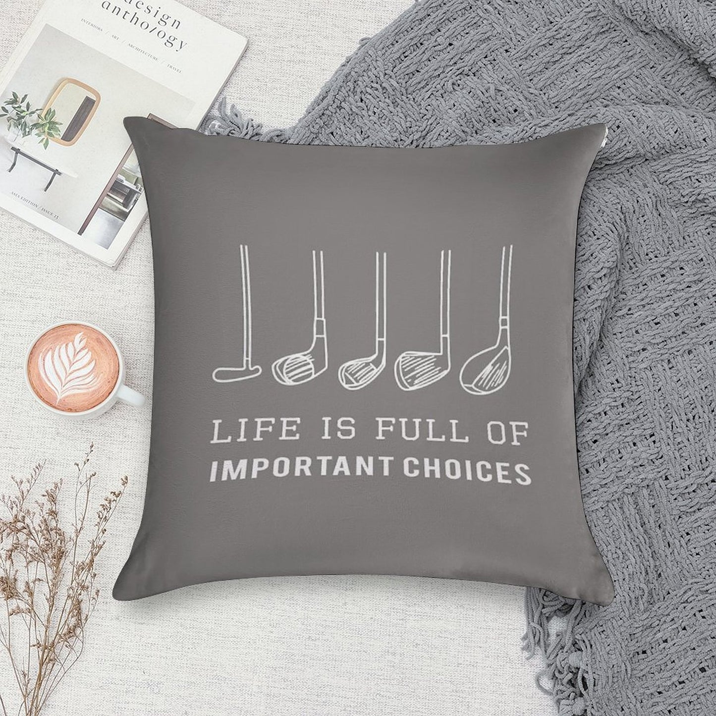 Funny Life Is Full of Important Choices Golf Gift for Golfers Soft Gift Ready Throw Pillow