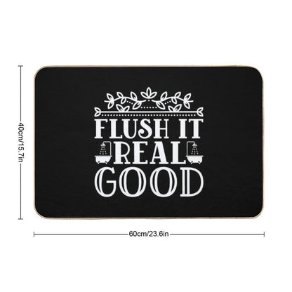 FLUSH IT REAL GOOD  Pet-Safe Bath Mat