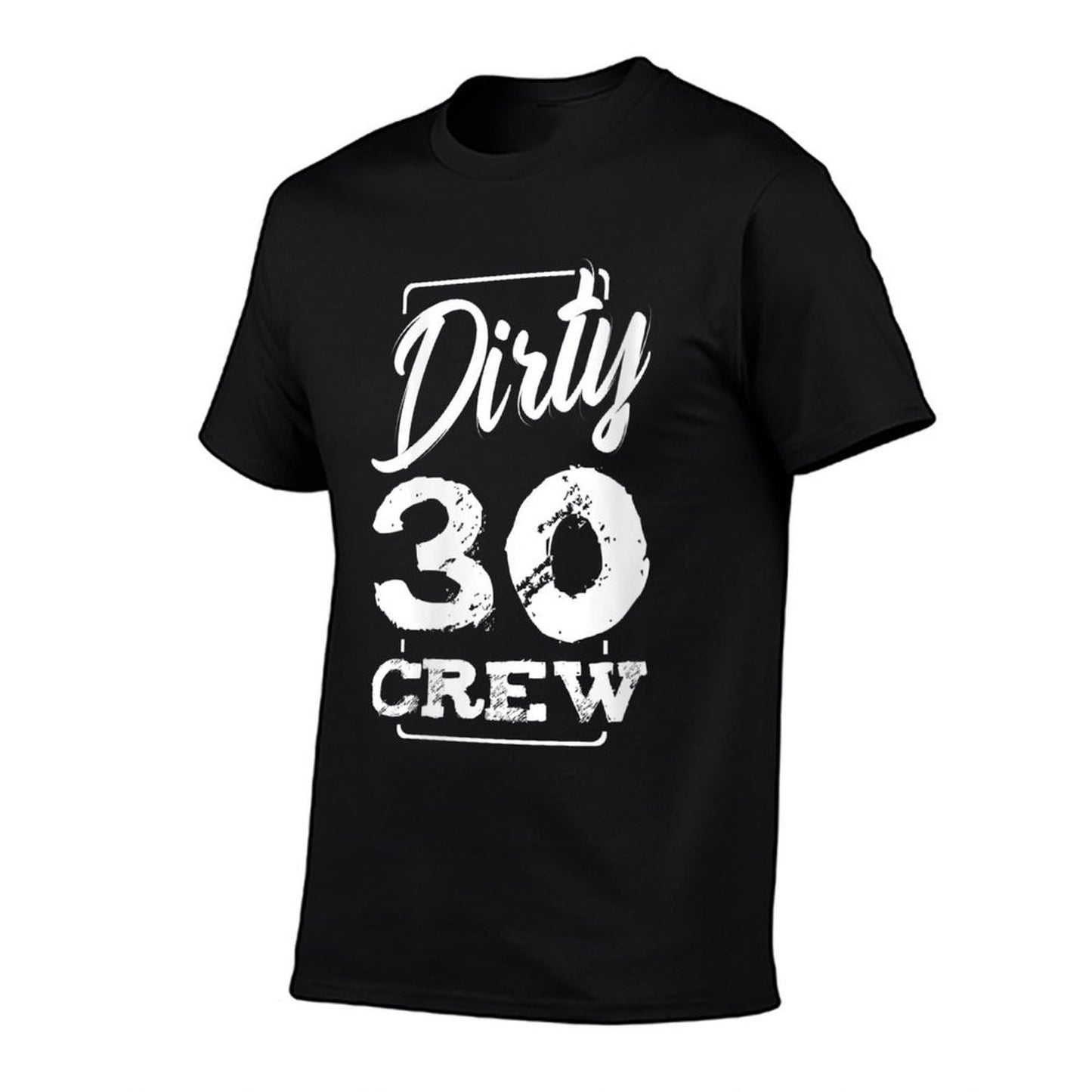 Womens Dirty 30 Crew Birthday Surprise Party Celebration Gift Ideas  Slim-fit Cut T-Shirt