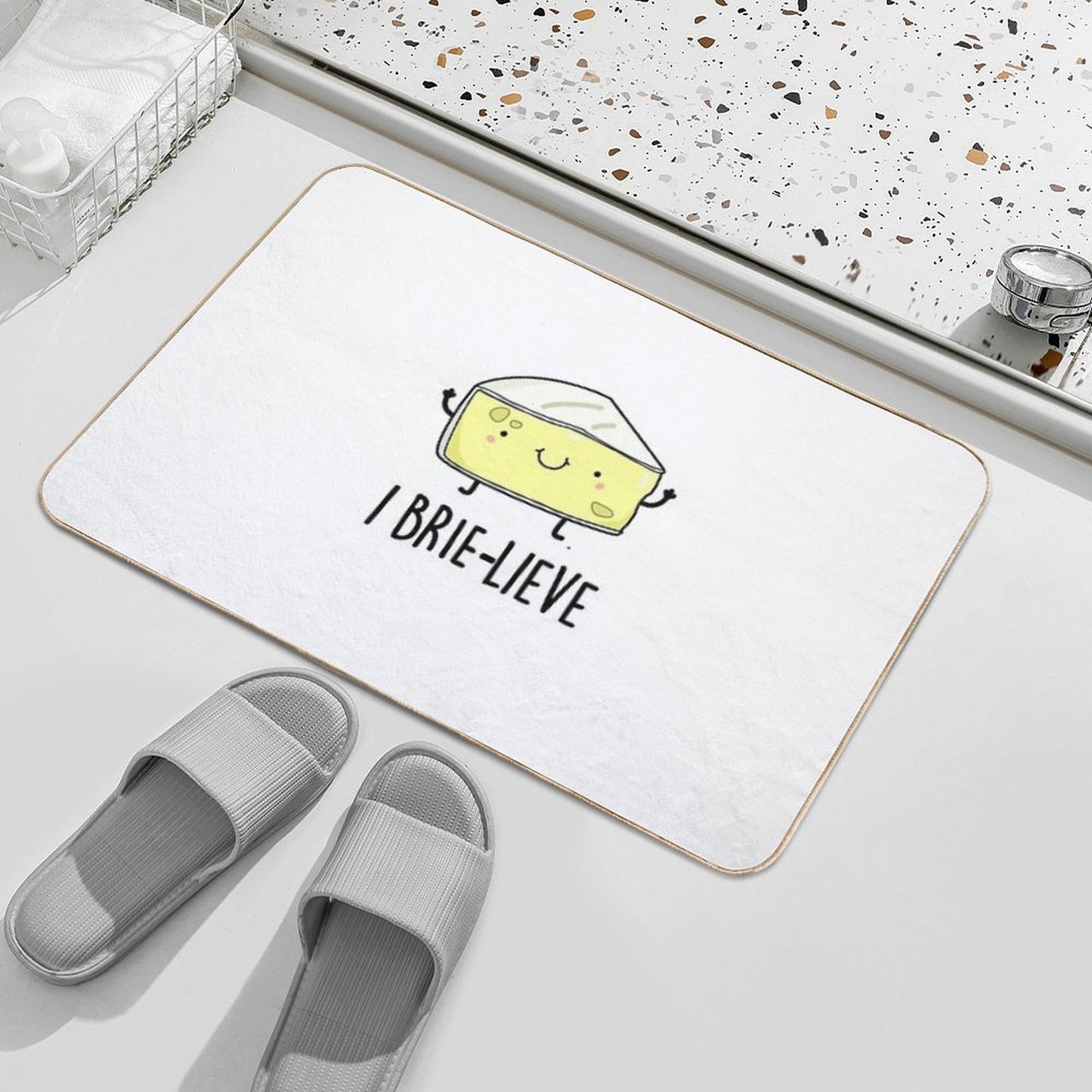 I Brie-lieve Positive Brie Cheese Puns  Slip-Resistant Bath Mat