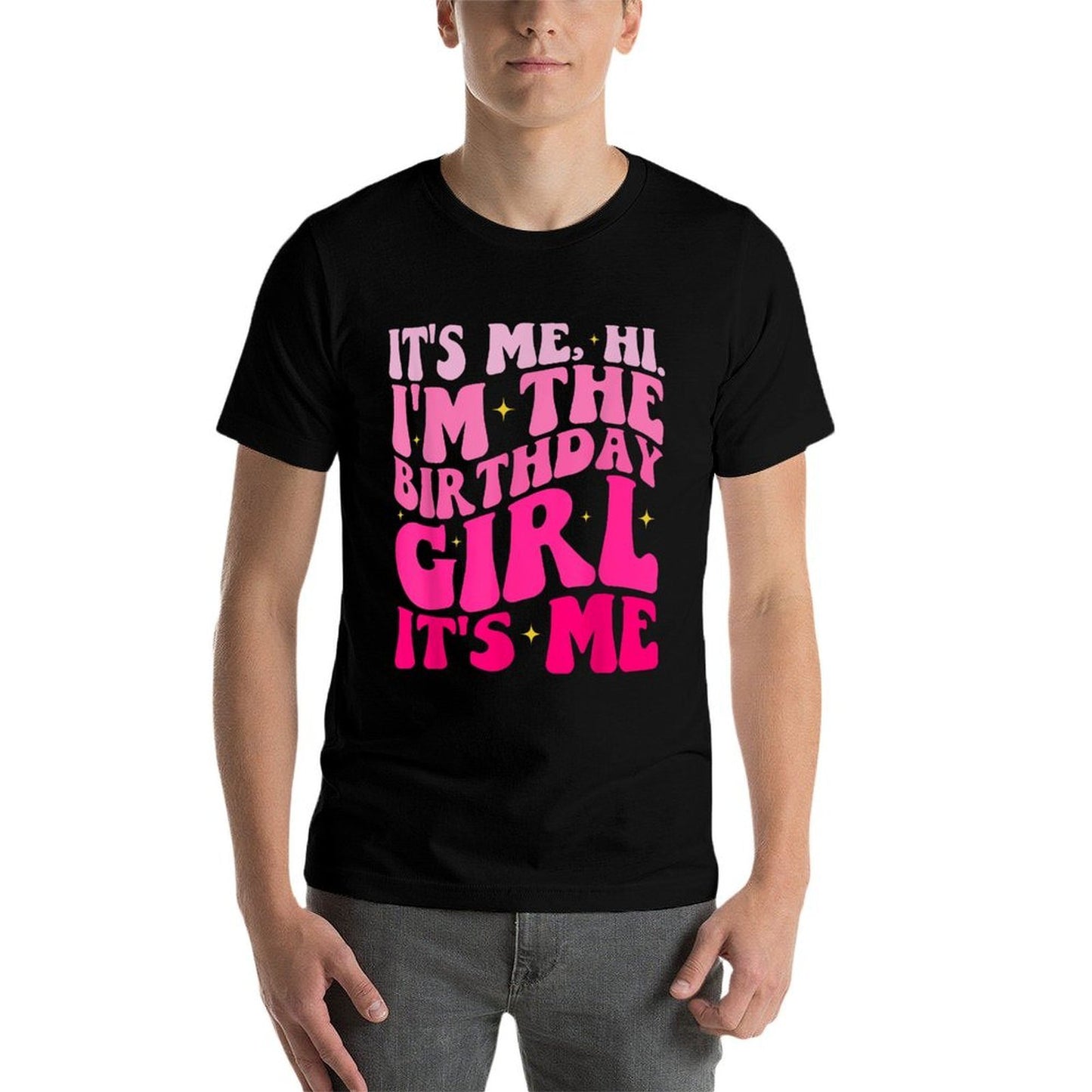 Birthday Party Its Me Hi Im The Birthday Girl Its Me  Soft T-Shirt