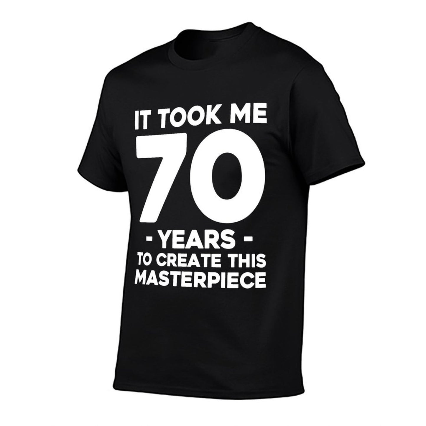 Funny 70th Birthday Joke Gag Gift Idea 70th Birthday  Affordable Price T-Shirt