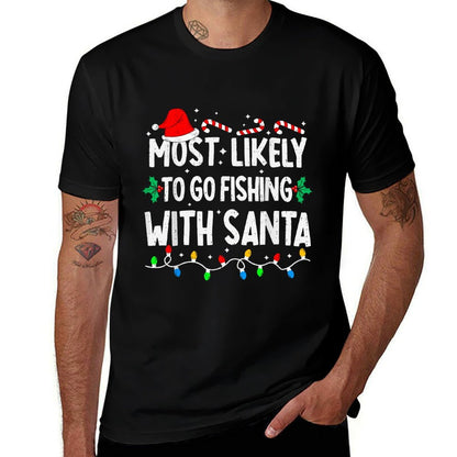 Most Likely to Go Fishing with Santa Matching Christmas  Eco-friendly Material T-Shirt