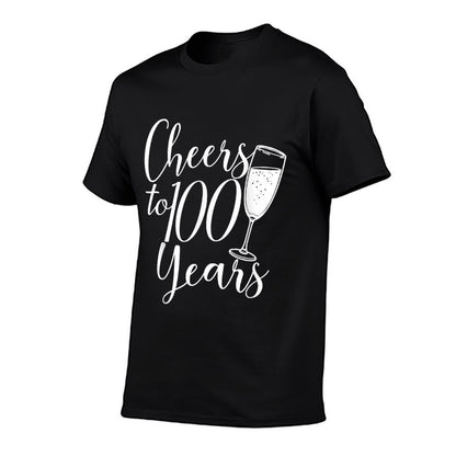 Cheers To 100 Years Anniversary For Women Her 100th Birthday  Easy-care T-Shirt