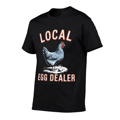 Local Egg Dealer Funny Chicken Farming Farmer Gift  Moisture-wicking T-Shirt