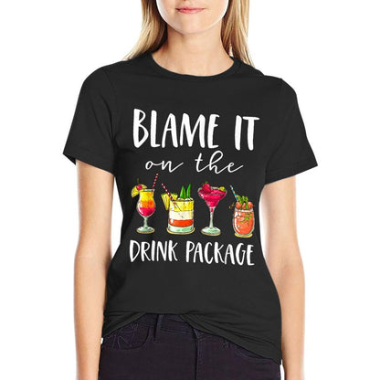 Funny Cruise Gifts Blame It On The Drink Package  Summer-ready Fabric T-Shirt