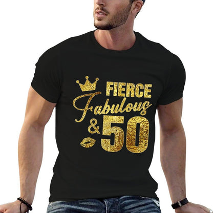 Fierce Fabulous And 50 Years Old 50th Birthday Gifts For Her  Classic T-Shirt
