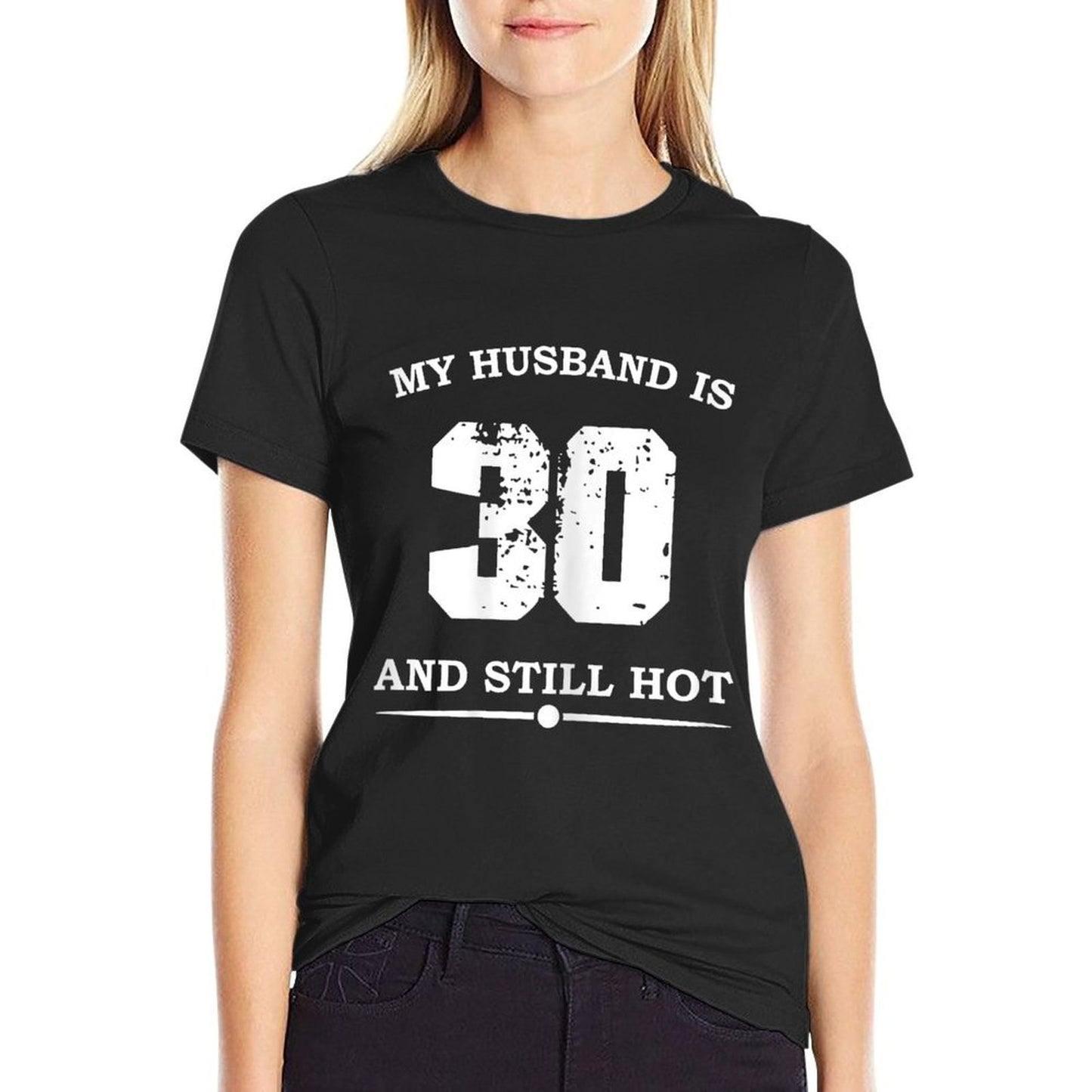Womens My Husband Is 30 And Still Hot Funny 30th Birthday  Oversized Silhouette T-Shirt