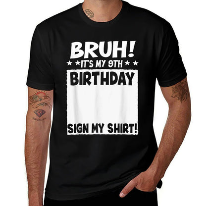 Bruh It's My 9th Birthday Sign My 9 Years Old Party  Lightweight T-Shirt