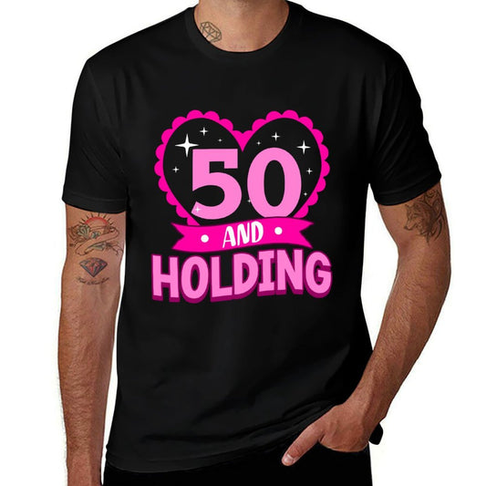 50 And Holding 50th Birthday for Her Fiftieth Bday  Lightweight T-Shirt