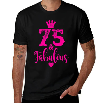 75th Birthday Seventyfive And Fabulous Women 75-YO  Tagless Design T-Shirt