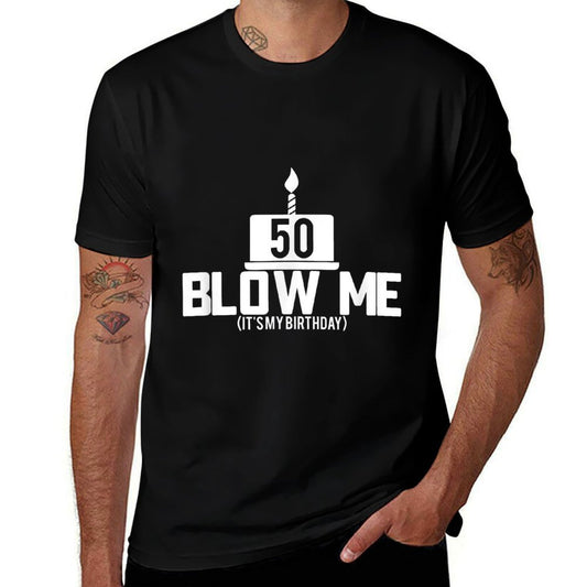 Mens 50th Birthday - Blow Me 50th Birthday Gifts  Soft T-Shirt