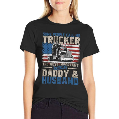Semi Truck Driver, Trucker Daddy, Husband, US American  Quick-drying T-Shirt