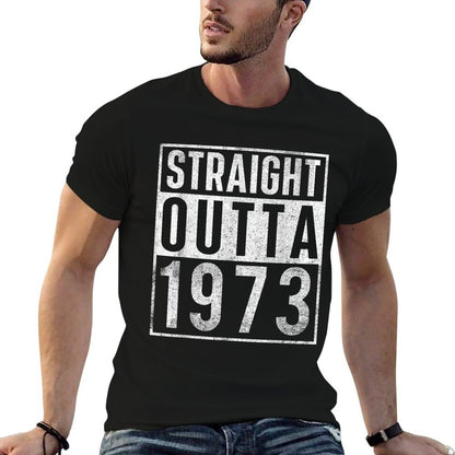 Straight Outta 1973 Year Of Birth Birthday  Classic T-Shirt