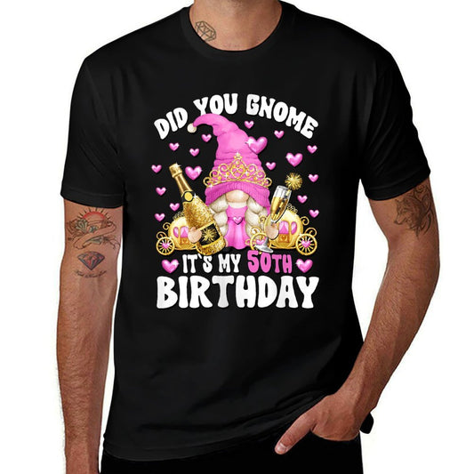 Its My Birthday Gnome For 50 Years Old Women 50th Birthday  Trendy Pattern T-Shirt