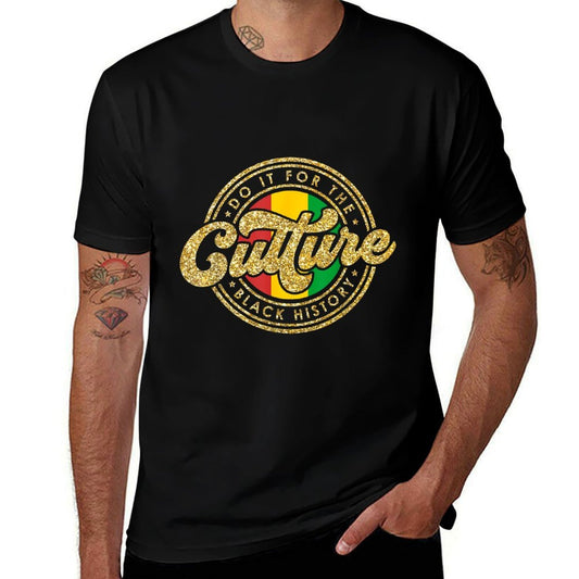 Juneteenth Do It For The Culture Black History Freedom Day  Durable T-Shirt