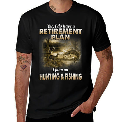 My Retirement Plan Hunting Fishing Hunters Grandpa Fun Gift  Trendy Pattern T-Shirt