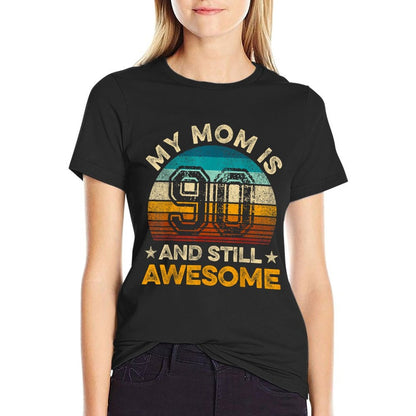 My Mom Is 90 And Still Awesome 90th Birthday Vintage Retro  Polyester Blend T-Shirt