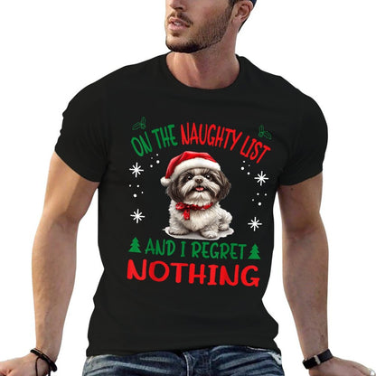 Cute Shih Tzu Dog Christmas On The Naughty List And I Regret for Men Women  Durable T-Shirt