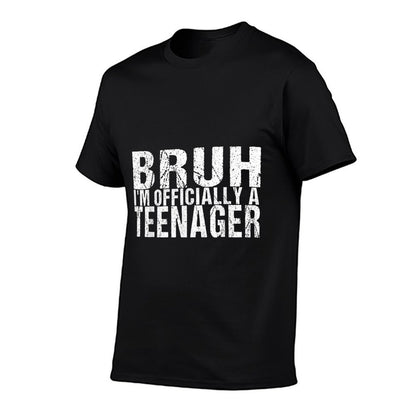 Bruh I'm Officialnager 13th Birthday 13 Year Old  Easy-care T-Shirt