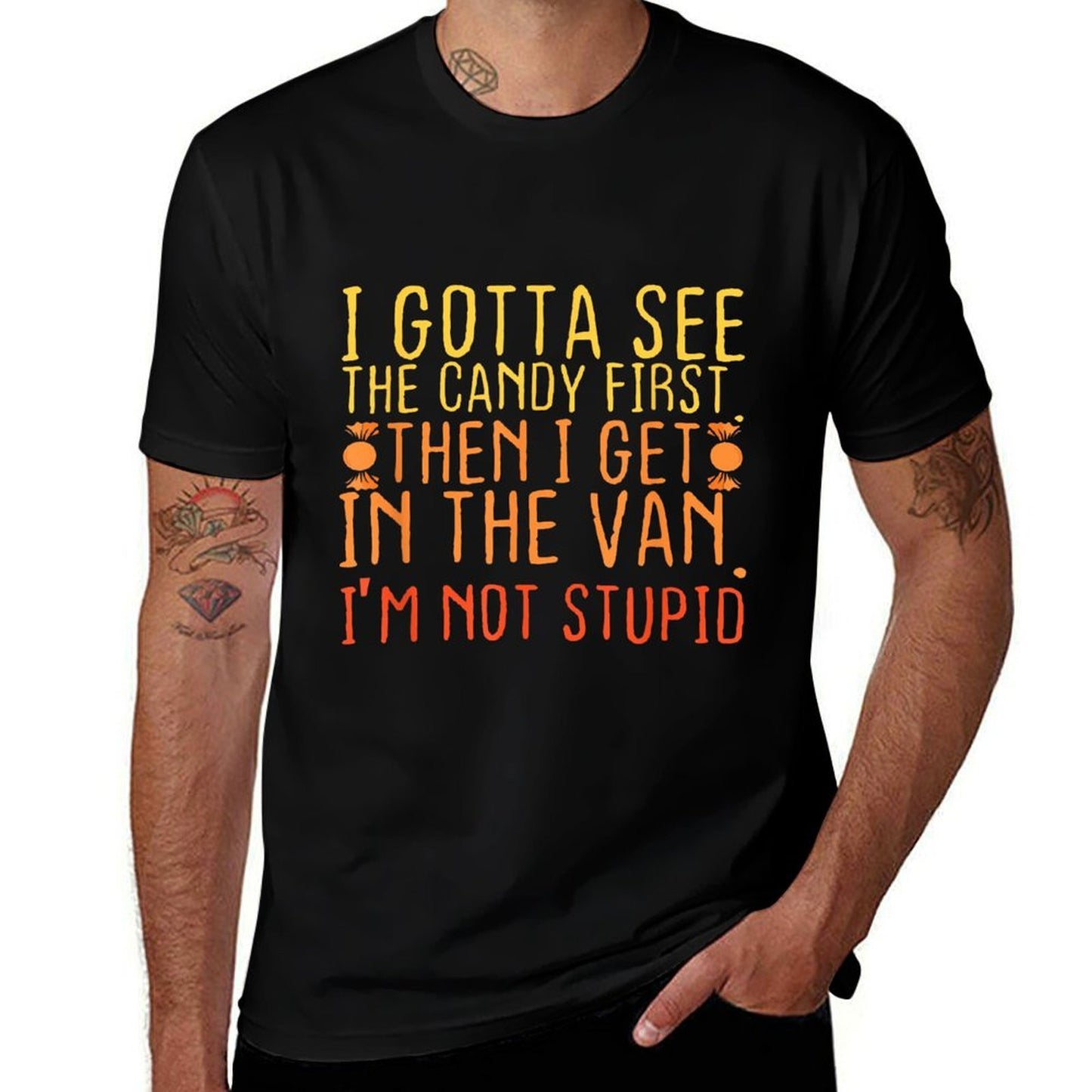 I Gotta See The Candy First. I&#39;m Not Stupid  Creepy Adult  Soft T-Shirt