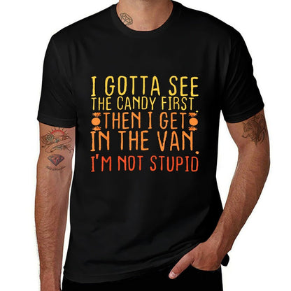 I Gotta See The Candy First. I&#39;m Not Stupid  Creepy Adult  Soft T-Shirt