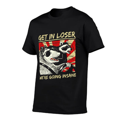 Get In Loser We’re Going Insane Funny Raccoon Opossum Meme  Oversized Silhouette T-Shirt