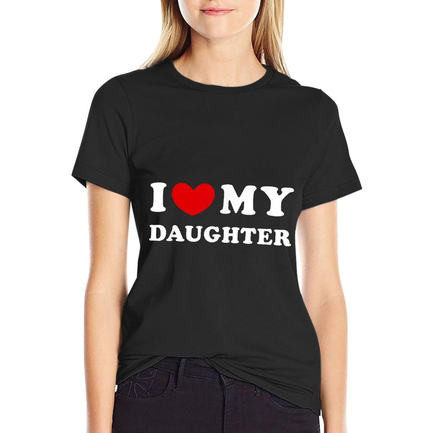 I Love My Daughter I Heart My Daughter  Slim-fit Cut T-Shirt