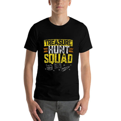 Treasure Hunt Squad Hunter Treasures Hunting Treasure Hunt  High-quality Stitching T-Shirt