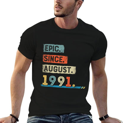 Epic Since August 1991 30th Birthday Men  Soft T-Shirt