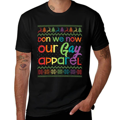 Gay Christmas Funny LGBT Don We Now Our Gay Apparel Rainbow  Cotton T-Shirt