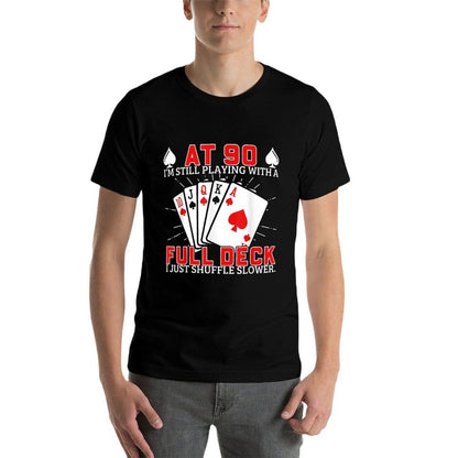 Funny 90Th Birthday Idea For Poker Enthusiasts  Moisture-wicking T-Shirt