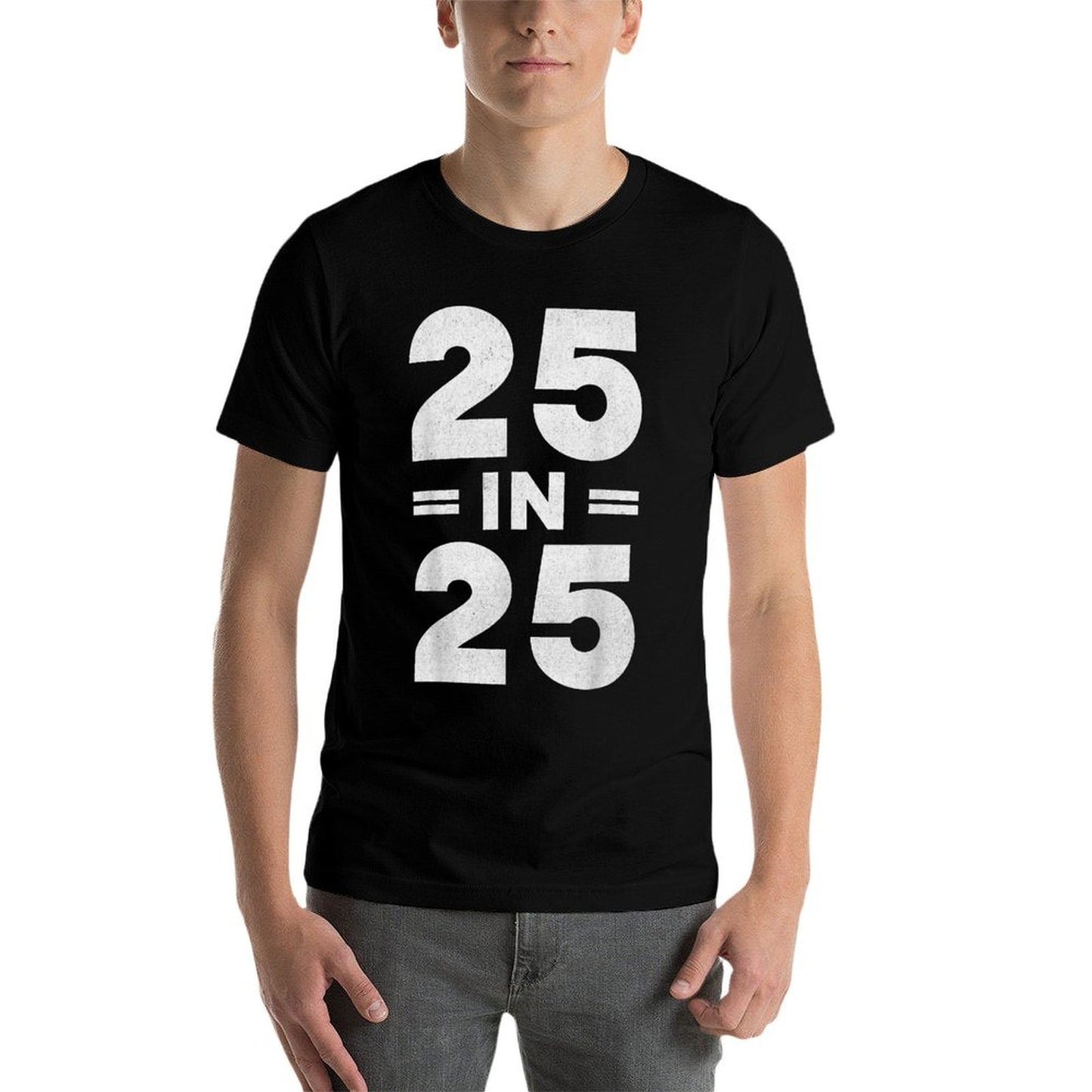 25 in 25, 2000 Birthday, Turning 25 Years Old Birthday, 2025  Soft T-Shirt