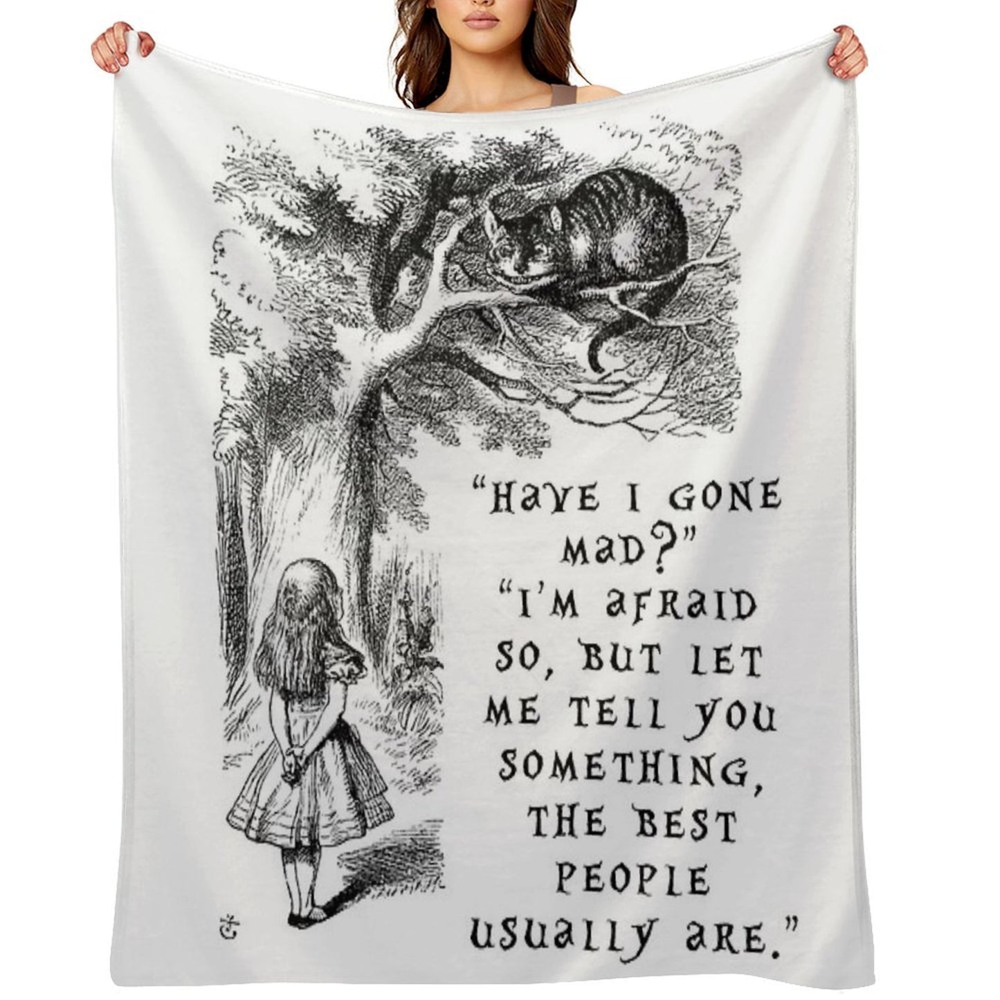 Have I Gone Mad Cheshire Cat. Multi-functional Throw Blanket